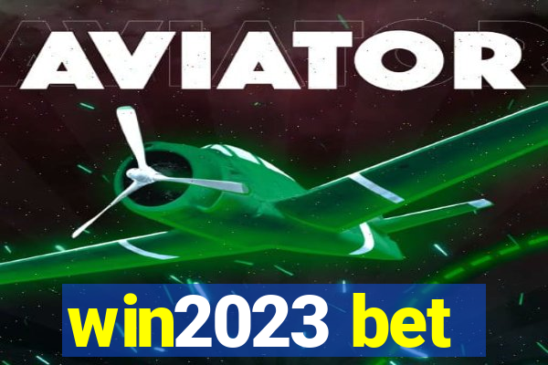 win2023 bet